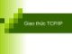 Mạng máy tính - VT: Giao thức TCP/IP