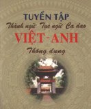 Tuyển tập Thành ngữ - Tục ngữ - Ca dao Việt - Anh thông dụng