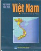Ebook Tập bản đồ hành chính Việt Nam: Phần 2 - NXB Bản đồ