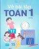 Ebook Vở bài tập Toán lớp 1 (Tập 2): Phần 1 - NXB Giáo dục Việt Nam