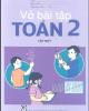 Ebook Vở bài tập Toán lớp 2 (Tập 1): Phần 2 - NXB Giáo dục Việt Nam