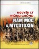 Ebook Nguyên lý phòng chóng nấm mốc và mycotoxin: Phần 1 - NXB Khoa học Kỹ thuật